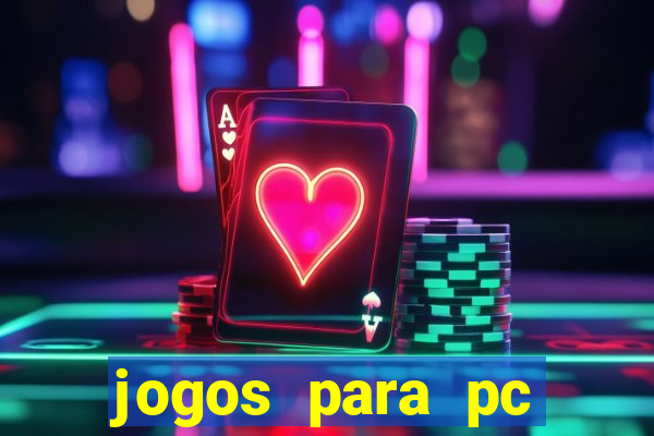 jogos para pc download gratis completo offline